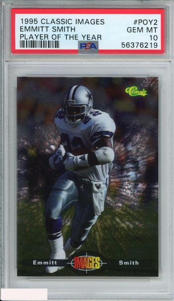 1995 CLASSIC IMAGES PLAYER OF THE YEAR EMMITT SMITH #POY2 COWBOYS PSA 10 GEM MT