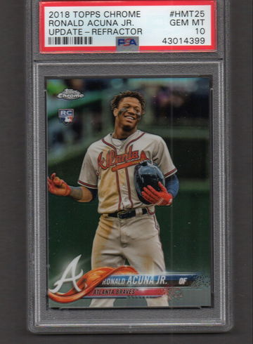 2018 Topps Chrome Update #25 Ronald Acuna Jr Refractor /250 PSA 10 RC Rookie