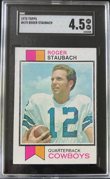 1973 Topps Roger Staubach SGC 4.5