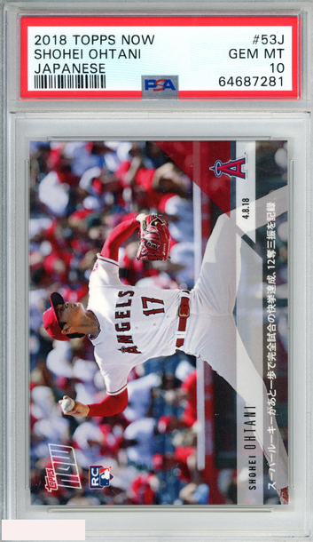 2018 TOPPS NOW SHOHEI OHTANI #53J JAPANESE ROOKIE RC ANGELS PSA 10 GEM MT