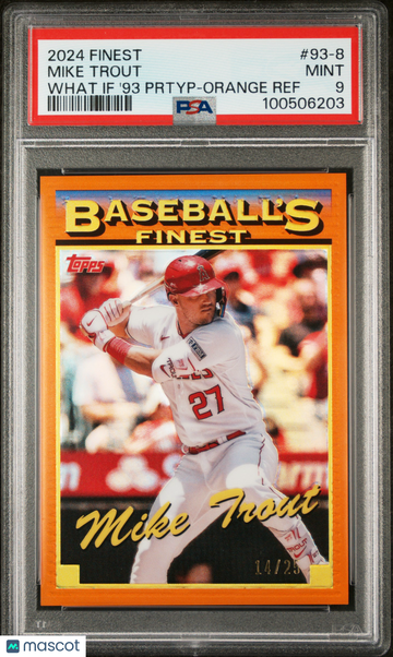 2024 Topps Finest What If 1993 Finest Prototypes Mike Trout #93-8 '93 Prtyp Orange Ref /25 PSA 9