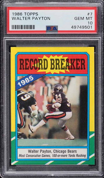 1986 TOPPS FOOTBALL WALTER PAYTON RECORD BREAKER #7 PSA 10 GEM MINT
