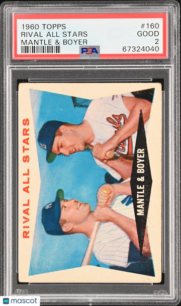 1960 Topps #160 Rival All Stars Mickey Mantle & Ken Boyer PSA 2 Good HOF!