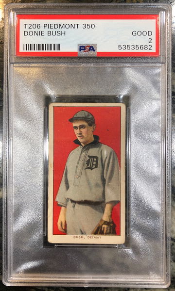 T206 Donie Bush Piedmont 350 PSA 2