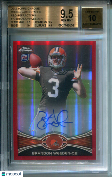 2012 Topps Chrome Rookie Autographs Red Refractors Brandon Weeden #79 BGS 9.5 Auto 10