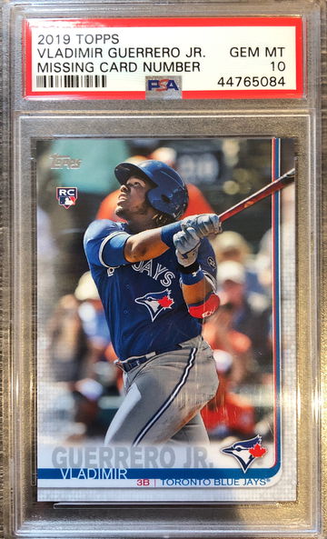 2019 Topps Vladimir Guerrero Jr. RC Rookie Gem Mint 10 (missing card number)