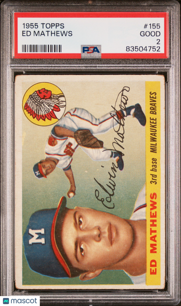 1955 Topps Ed Mathews #155 PSA 2 NEW LABEL VINTAGE BASEBALL HOF BRAVES