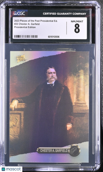 2023 Pieces of the Past Chester A. Garfield #22 Presidential Edition CGC 8