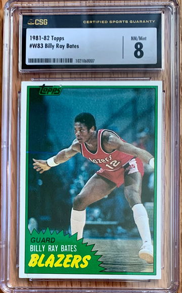 1981 - 82 Topps Basketball #83 - West - Billy Ray Bates  - Graded CSG 8 NM RARE!