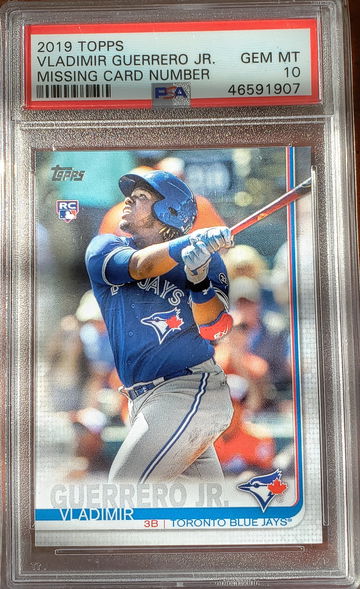 2019 Vladimir Guerrero Jr. Missing Card Number Rookie SP PSA 10 NNO