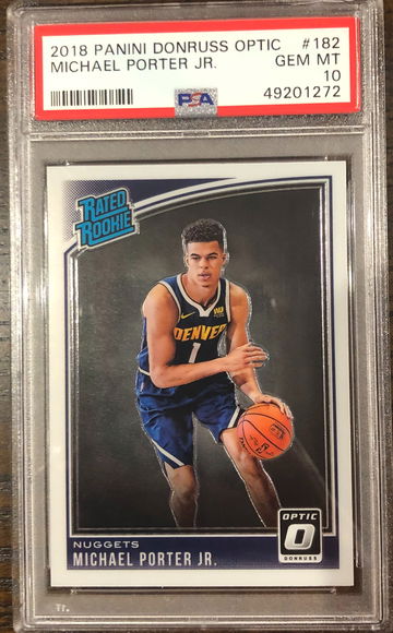 2018 Donruss Optic #182 Michael Porter Jr Rated Rookie RC PSA 10 Gem Mint Nuggets