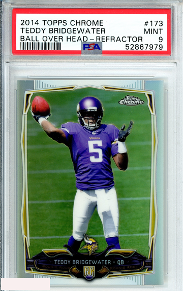 2014 TOPPS CHROME TEDDY BRIDGEWATER #173 BALL OVER HEAD-REFRACTOR ROOKIE PSA 9
