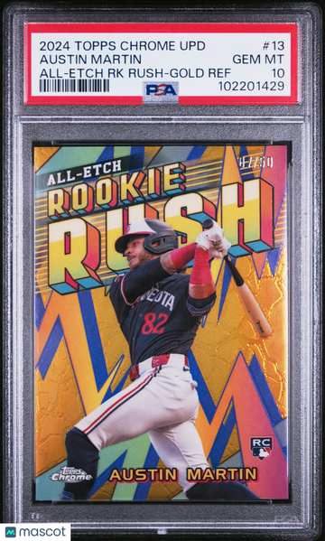 2024 Topps Chrome Update Chrome All-Etch Rookie Rush Austin Martin #13 RK Gold Ref /50 PSA 10