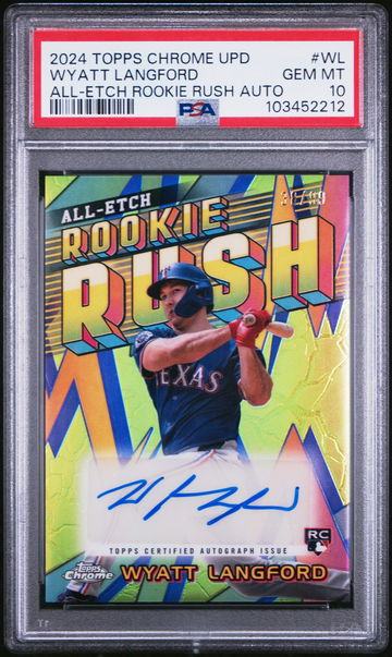 2024 Chrome Update All Etch Rookie Rush Autographs Wyatt Langford #CURRWL /99 PSA 10