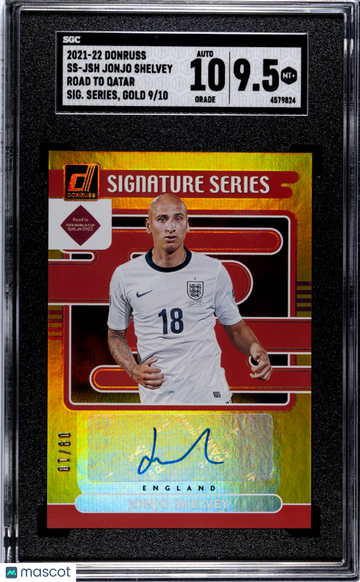 2021 Donruss Road To Qatar Jonjo Shelvey #SS-JSH SIG. Series Gold SGC 9.5 Auto 10
