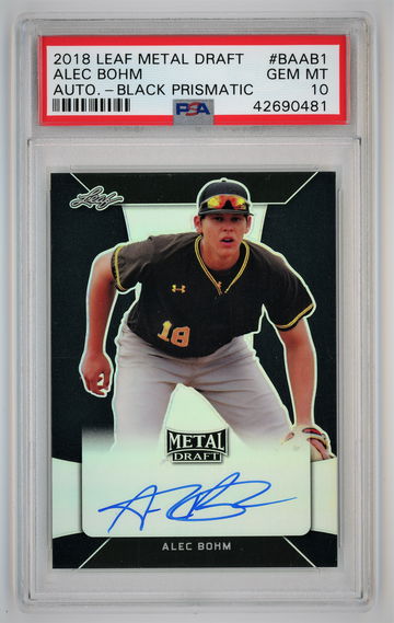 2018 Leaf Metal Draft Autograph Black Prismatic /15 Alec Bohm PSA 10 Pop 3!!!