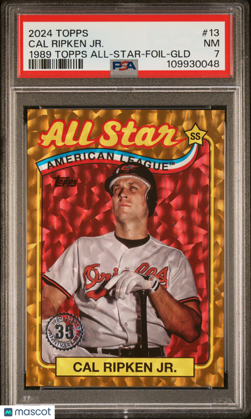 2024 Topps 1989 Topps Baseball All-Star Cal Ripken JR. #13 Foil GLD PSA 7