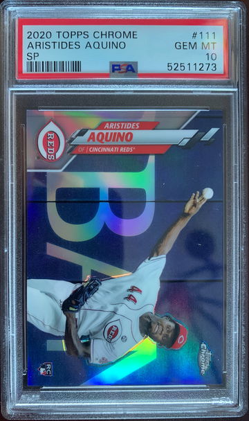 2020 Topps Chrome Aristides Aquino SP PSA 10 Gem Mint