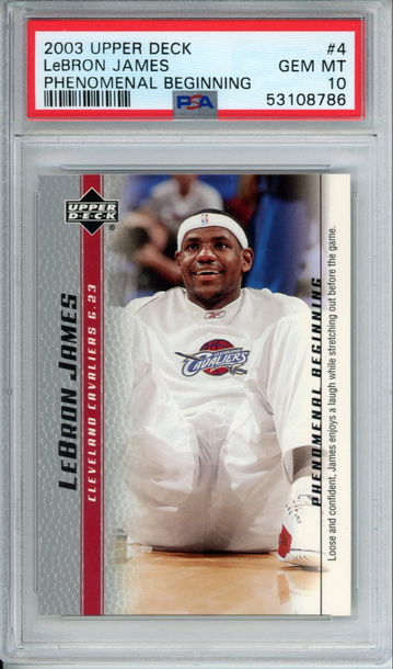 LEBRON JAMES 2003 Upper Deck Phenomenal Beginning #4 PSA 10 Gem Mint Cavs Lakers Heat