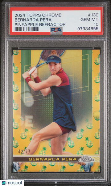 2024 Topps Chrome Tennis Bernarda Pera #130 Pineapple Refractor /77 PSA 10