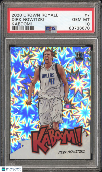DIRK NOWITZKI 2020 Crown Royale Kaboom Case Hit SSP #7 PSA 10 MAVERICKS Pop 26
