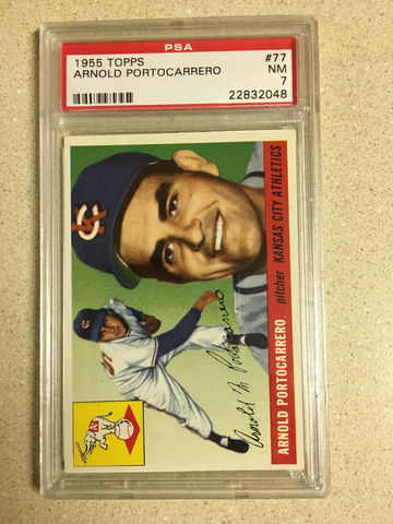 1955 Topps #77 Arnold Portocarrero PSA 7 NM ATHLETICS