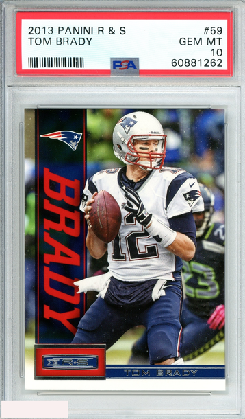 2013 PANINI ROOKIE AND STARS TOM BRADY #59 NEW ENGLAND PATRIOTS  PSA 10 GEM MT