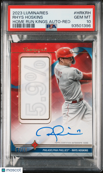 2023 Topps Luminaries Home Run Kings Autographs Rhys Hoskins #HRKRH Red /10 PSA 10