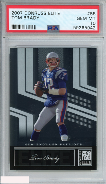 2007 DONRUSS ELITE TOM BRADY #58 NEW ENGLAND PATRIOTS PSA 10 GEM MT
