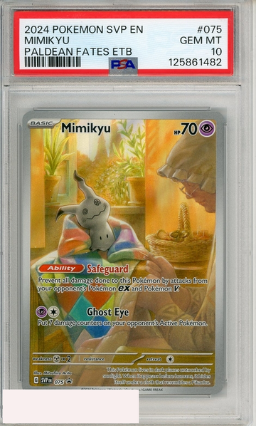 2024 POKEMON SVP EN-SV BSP MIMIKYU #075 PALDEAN FATES ETB PSA 10