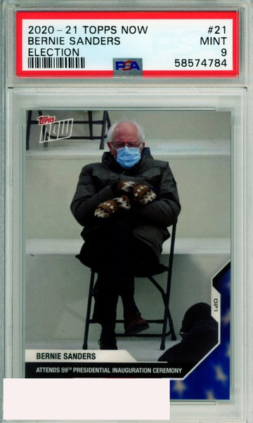 2020 TOPPS NOW BERNIE SANDERS #21 ELECTION INAUGURATION DAY PSA 9 MINT