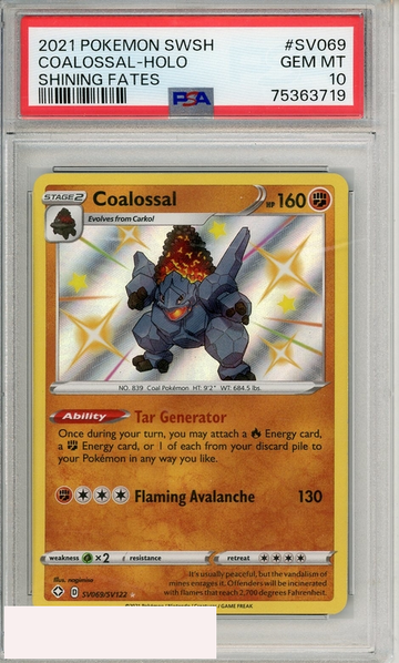 2021 POKEMON SWORD SHLD SHINING FATES COALOSSAL-HOLO #SV069 PSA 10