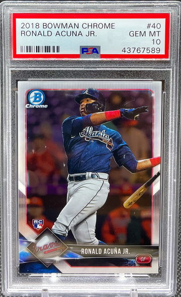 2018 Bowman Chrome #40 Ronald Acuna Jr. Rookie RC PSA 10 GEM MINT