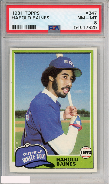 1981 TOPPS HAROLD BAINES #347 CHICAGO WHITE SOX ROOKIE RC HOF PSA 8 NM-MT