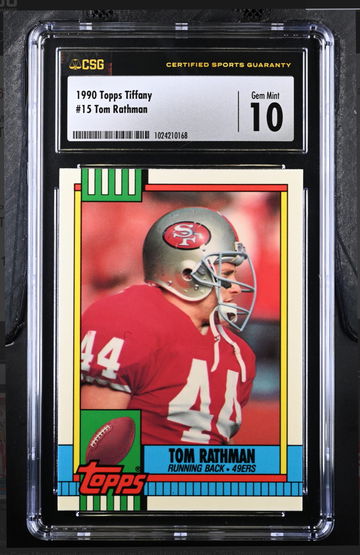 1990 Topps TIFFANY TOM RATHMAN CSG 10 GEM MINT 49ERS 2X SUPER BOWL CHAMP POP 1