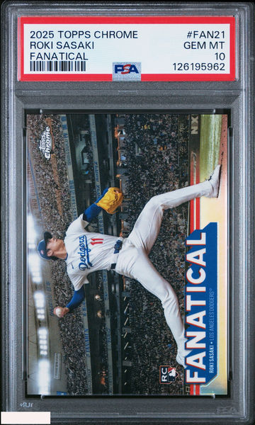 2025 TOPPS CHROME FANATICAL ROKI SASAKI #FAN21 ROOKIE RC DODGERS PSA 10 GEM MT