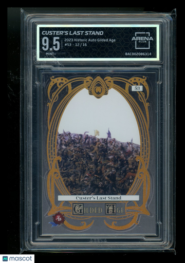2023 Historic Autograph Company Gilded Age 12/16 #53 Arena Club 9.5