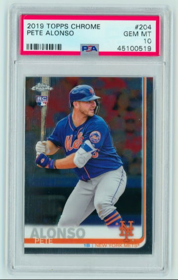 2019 Topps Chrome Pete Alonso PSA 10