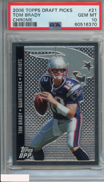 2006 TOPPS DRAFT PICKS AND PROSPECTS TOM BRADY #21 CHROME PSA 10 GEM MT