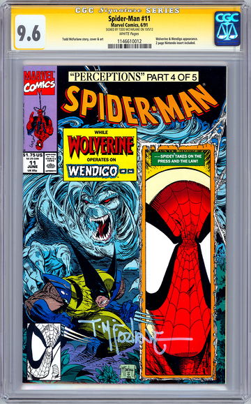 SPIDER-MAN #11 CGC-SS 9.6 *FIRST PRINT SIGND BY ORIG ARTIST TODD MCFARLANE* 1991