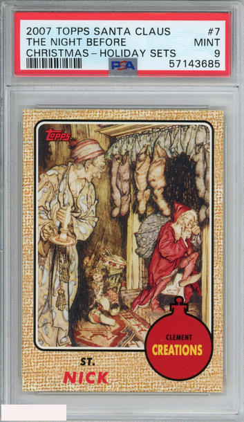 2007 TOPPS SANTA CLAUS HOLIDAY SETS THE NIGHT BEFORE #7 CHRISTMAS-HOLIDAY SETS PSA 9 MINT
