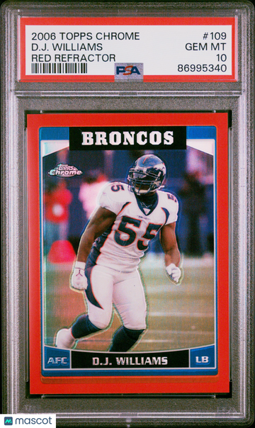 2006 Topps Chrome D. J. Williams #109 PSA 10 - Low Pop - Red Refractor - Broncos