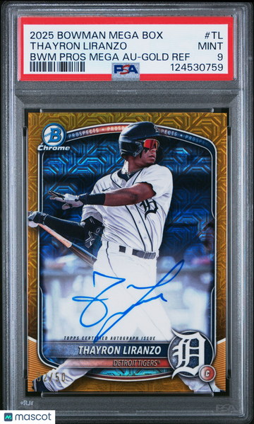 2025 Bowman Mega Box Bowman Prospect Mega Autographs Thayron Liranzo #TL BWM Gold Ref /50 PSA 9