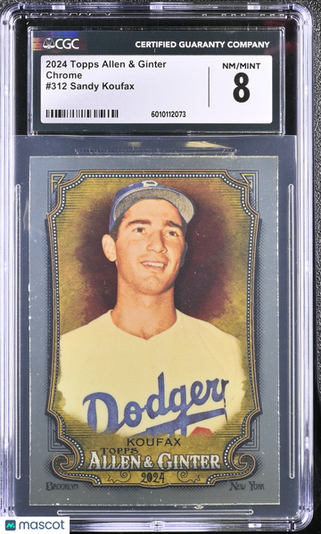 2024 Topps Allen & Ginter Sandy Koufax #312 Chrome CGC 8