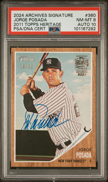 2024 Topps Archives Signature Series 2011 Topps Heritage Jorge Posada #360 /30 PSA 8