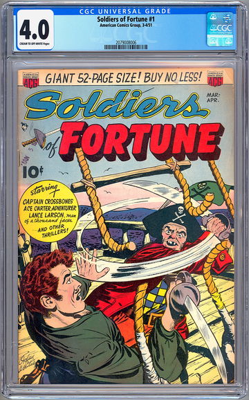 SOLDIERS OF FORTUNE #1 CGC 4.0 CLASSIC *GOLDEN AGE PRE-CODE* ACTION SERIES 1951