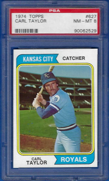 1974 Topps Carl Taylor #627 *PSA 8* Kansas City Royals