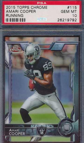 2015 Topps Chrome 115 Amari Cooper RC PSA 10 GEM MT 9792