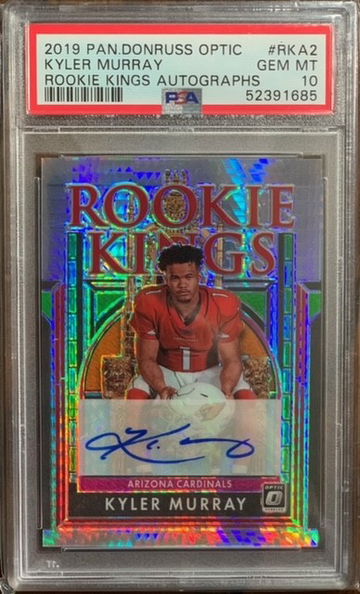 2019 Panini Donruss Optic Rookie Kings Autograph Kyler Murray PSA 10