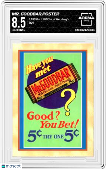 1995 Dart 100 Years of Hershey's Mr. Goodbar Poster #27 Arena Club 8.5